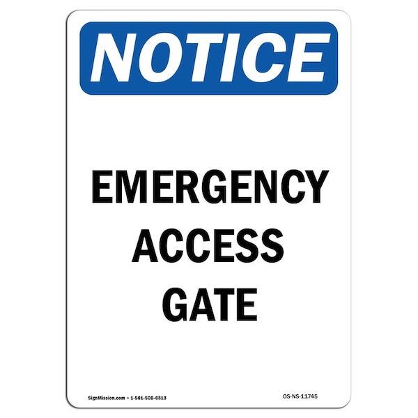 Safety Sign, OSHA Notice, 5" Height, Emergency Access Gate Sign, Portrait, 10PK
